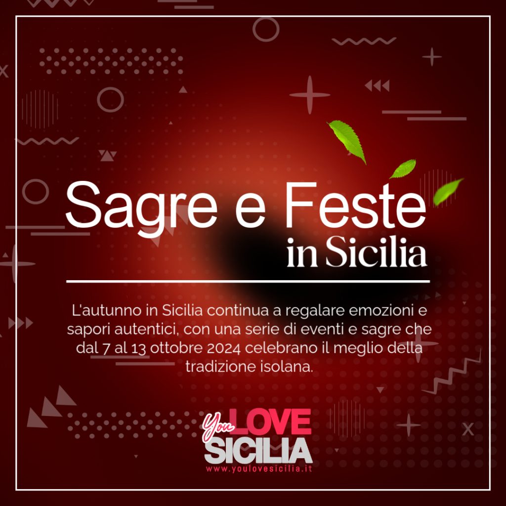 Feste e Sagre in Sicilia dal 7 al 13 Ottobre 2024