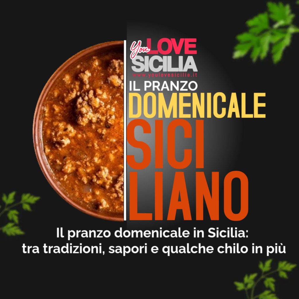 Il Pranzo Domenicale in Sicilia