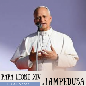 Papa Leone XIV a Lampedusa 2026